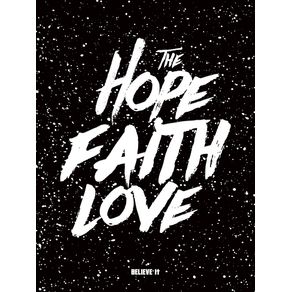 THE-HOPE-FAITH-AND-LOVE-K