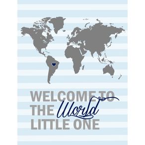 WELCOME-TO-THE-WORLD