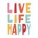 LIVE-LIFE-HAPPY
