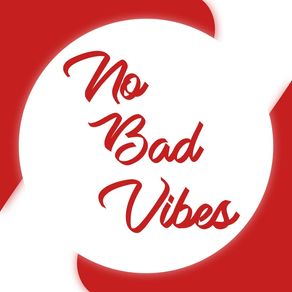 NO BAD VIBES VM