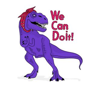 WE CAN DO IT DINOSSAURO