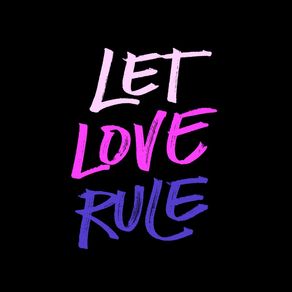 LET LOVE RULE B