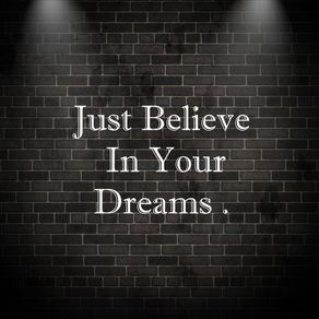 A JUST BELIEVE
