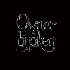 OWNER OF A BROKEN HEART - PRETO