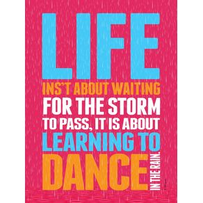 LIFE - DANCING IN THE RAIN