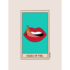 KISSES OF FIRE (5/5)