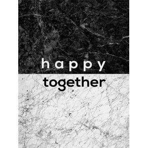 HAPPY TOGETHER COUPLES QUOTE