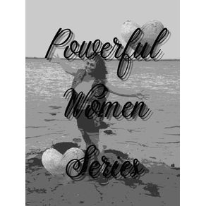 POWERFUL WOMEN SERIES 2