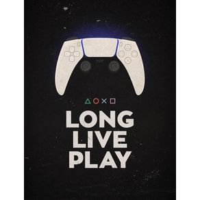 LONG LIVE PLAY - PLAYSTATION 5