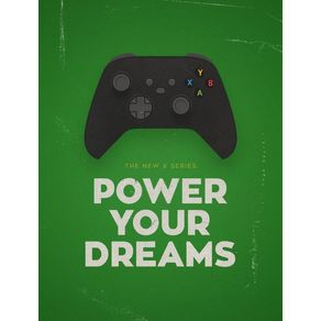 POWER YOUR DREAMS - XBOX SERIES X